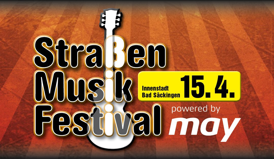 Ablauf Straßenmusikerfestival Bad Säckingen